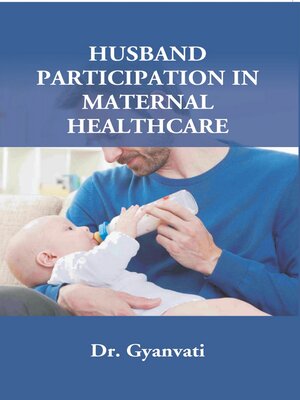 cover image of Husband Participation In Maternal Healthcare